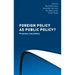 Foreign Policy as Public Policy?: Promises and Pitfalls