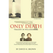 Only Death: Tragedy in Williamsburg