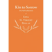 Kin to Sorrow - The Self Reflections of Edna St. Vincent Millay