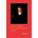 John C. Calhoun and the Price of Union: A Biography