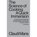 The Science of Cooking: A Quick Immersion