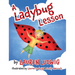 A Ladybug Lesson