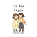 The Final Chapter