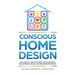 Conscious Home Design: The Guide to Living Your Best Life by Designing for Happiness, Health, and Relationship Success