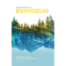 De Regreso Al Evangelio: Reviviendo La Iglesia A Través Del Mensaje De La Luz
