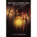 Beyond The Dark Gate: Epic Fantasy Series The Flow of Power