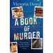 A BOOK OF MURDER a gripping murder mystery packed with twists