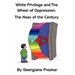 White Privilege and The Wheel of Oppression: The Hoax of the Century