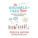 The Grumble-Free Year: Twelve Months, Eleven Family Members, and One Impossible Goal