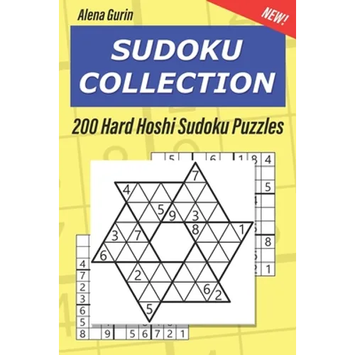 Sudoku Collection: 200 Hard Hoshi Sudoku Puzzles