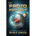 The Proto Project: A Sci-Fi Adventure of the Mind