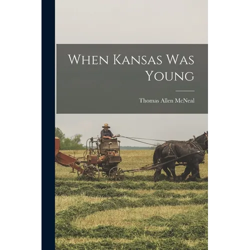 When Kansas was Young