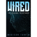 WIRED The Original Resistance