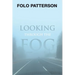 Looking Through the Fog