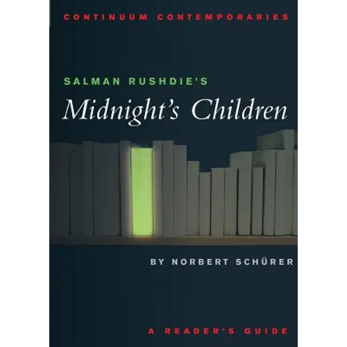 Salman Rushdie's Midnight's Children: A Reader's Guide