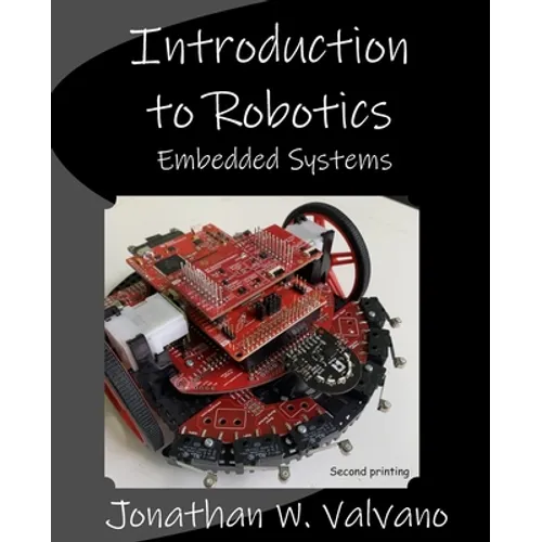 Embedded Systems: Introduction to Robotics