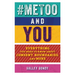 #Metoo and You: Everything You Need to Know about Consent, Boundaries, and More