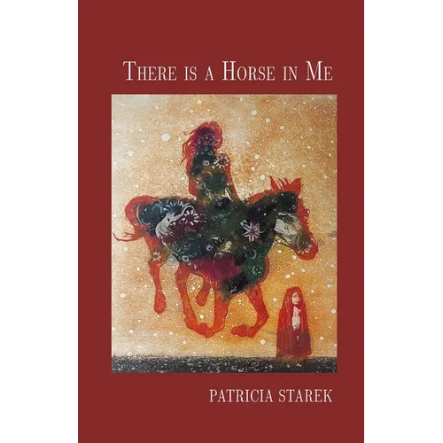 There is a Horse in Me