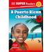 DK Super Readers Level 1 a Puerto Rican Childhood