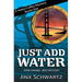 Just Add Water