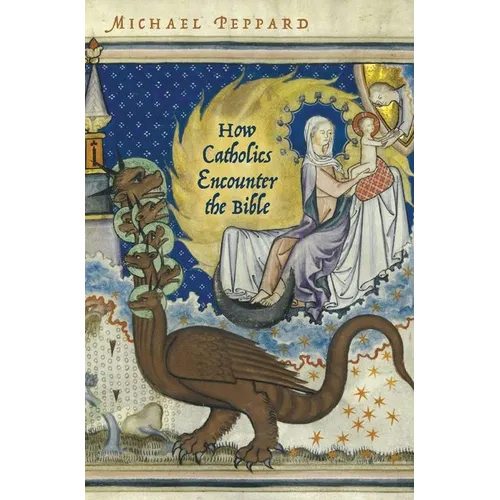 How Catholics Encounter the Bible
