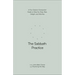 The Sabbath Practice: A Four-Session Companion Guide to Help You Stop, Rest, Delight, and Worship