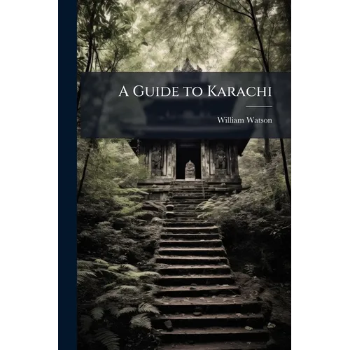 A Guide to Karachi