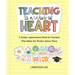 Teaching Is a Work of Heart: A Sticker Appreciation Book for Teachers Who Make the World a Better Place
