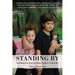 Standing By: The Making of an American Military Family in a Time of War