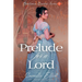 Prelude for a Lord