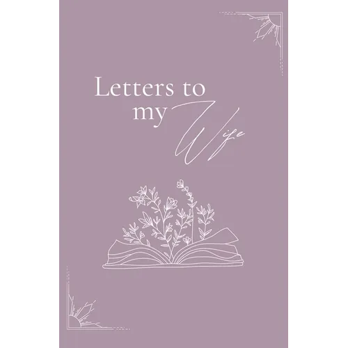 Letters to my wife (hardback)