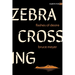 Zebra Crossing: Flashes of Desire