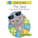 The Seal: a Learn to Read Long Vowel Phonics Book for Young Readers: Level 2 Easy Phonics for Ages 3-8