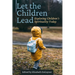 Let the Children Lead: Exploring Children's Spirituality Today