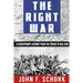 The Right War: A Cavalryman's Journey from The Crimea to Bull Run