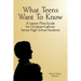 What Teens Want To Know: A Lesson Plan/Guide for Christian/Catholic Senior High Students