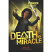 Death by Miracle
