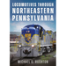 Locomotives Through Northeastern Pennsylvania