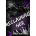 Unholy Gods: Reclaiming Her (SE)