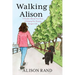 Walking Alison: A Poodle's Mostly True Story of Helping Her Human Navigate Life