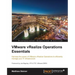 VMware vRealize Operations Managers Essentials