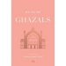 Ghazals: Translations of Classic Urdu Poetry