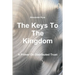 The Keys To The Kingdom