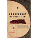 Mandelbrot the Magnificent: A Novella