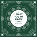 I Want You to Know: My Portrait of You