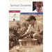Spiritual Disciplines: The Tasks of a Joyful Life