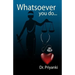 Whatsoever you do: A seeker's quest