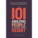 101 amazing people that we only know about because we reddit