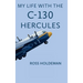 My Life With The C-130