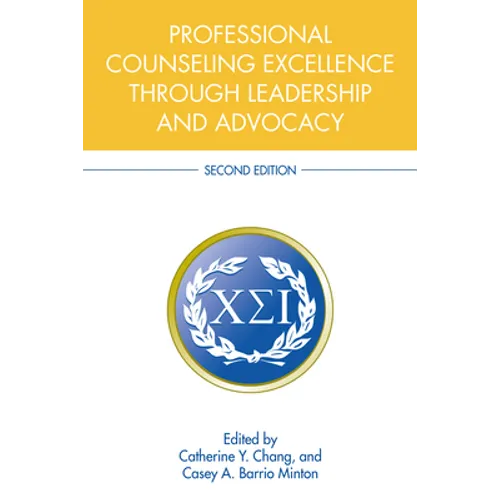Professional Counseling Excellence Through Leadership and Advocacy